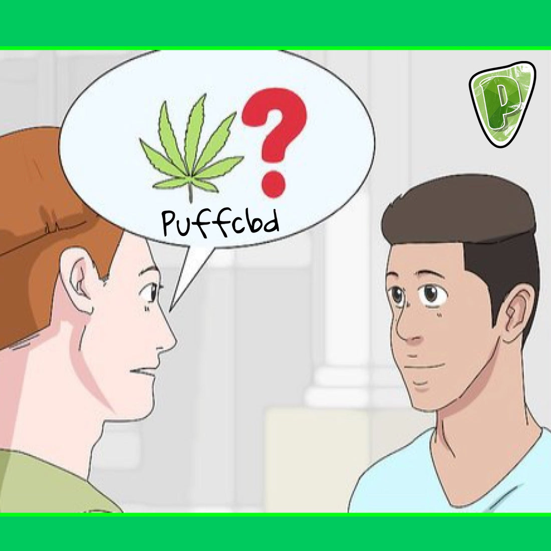 Comment parler du CBD à mes proches ?
